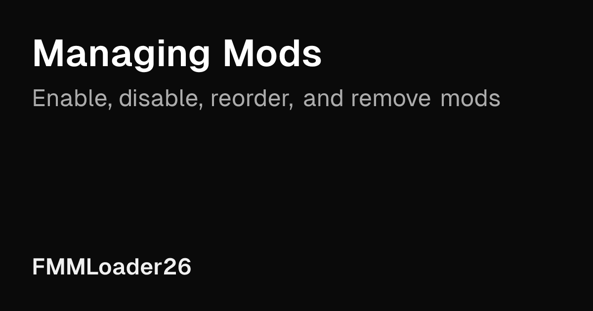 Managing Mods | FMMLoader26